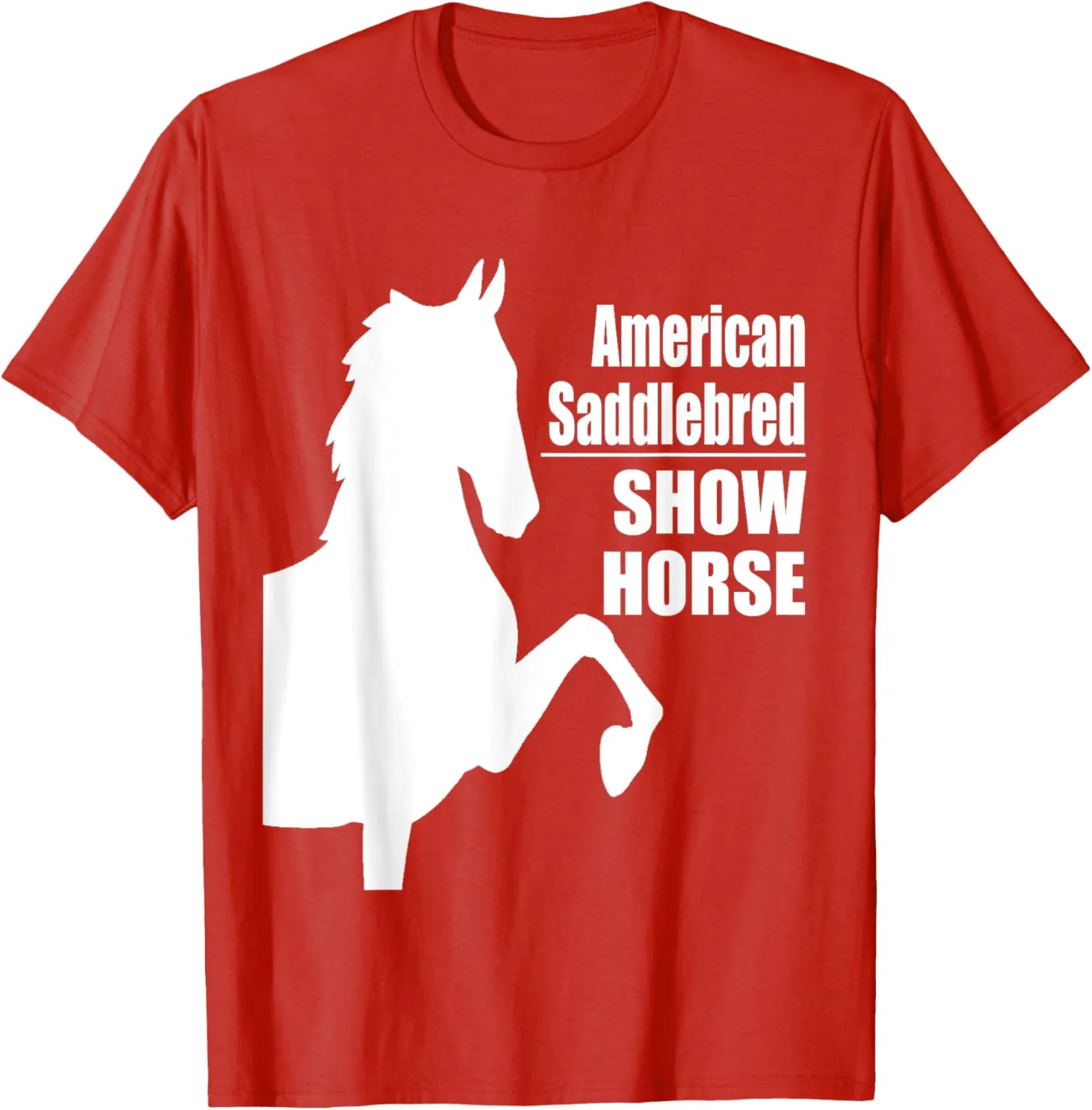 American Saddlebred Horse Training Gaited Horses Men T Shirt