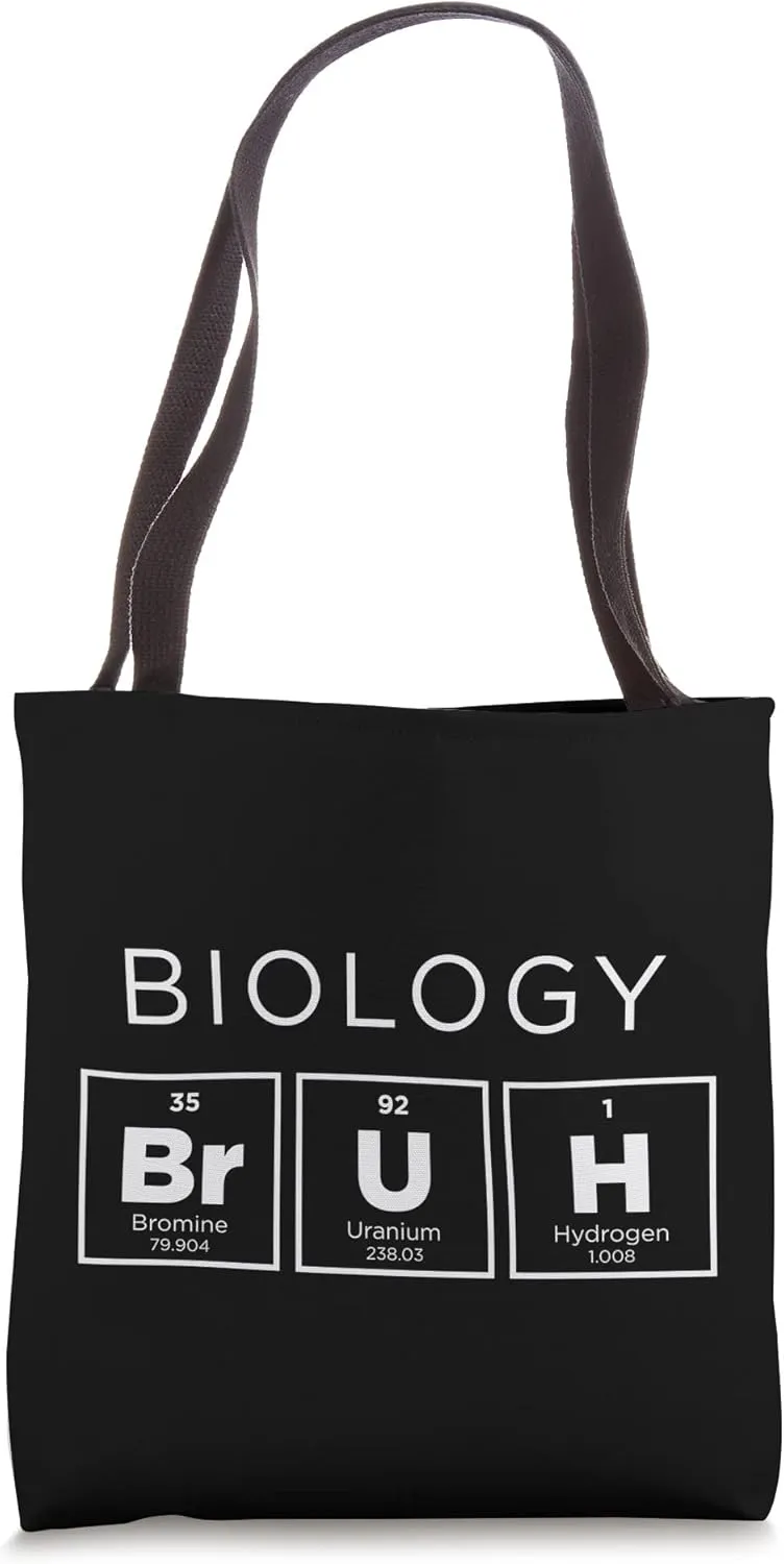 Biology Bruh Funny Periodic Table of Elements Science Tote Bag