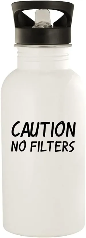 Caution No Filters - 20oz Stainless Steel Outdoor Water Bottle, White