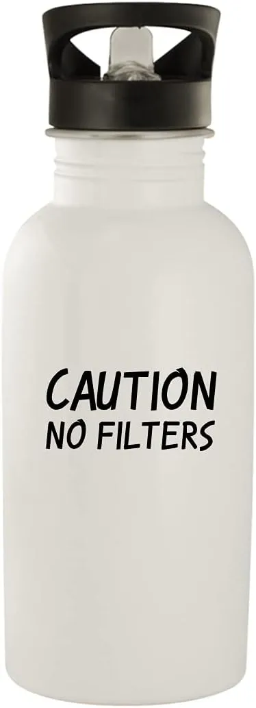 Caution No Filters - 20oz Stainless Steel Water Bottle, White