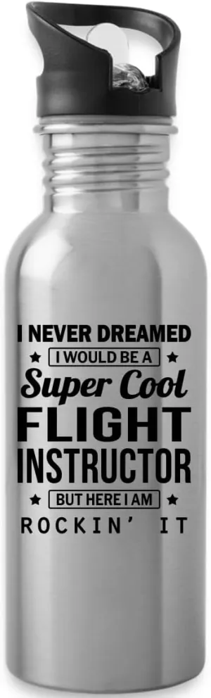 Flight Instructor Water Bottle Appreciation 20oz Funny Flight Instructors Day Gifts From Coworkers Staff Men Women Bottle Silver