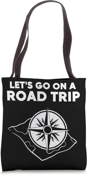 Go Road Trip Tourist and Road Tripper Tote Bag