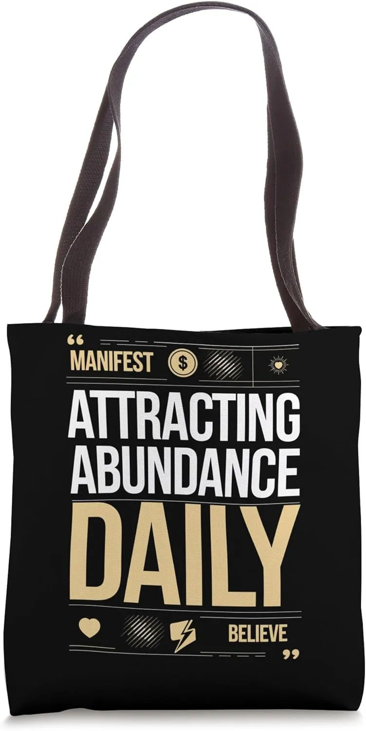 Manifesting Abundance Quote Attracting Abundance Daily Tote Bag