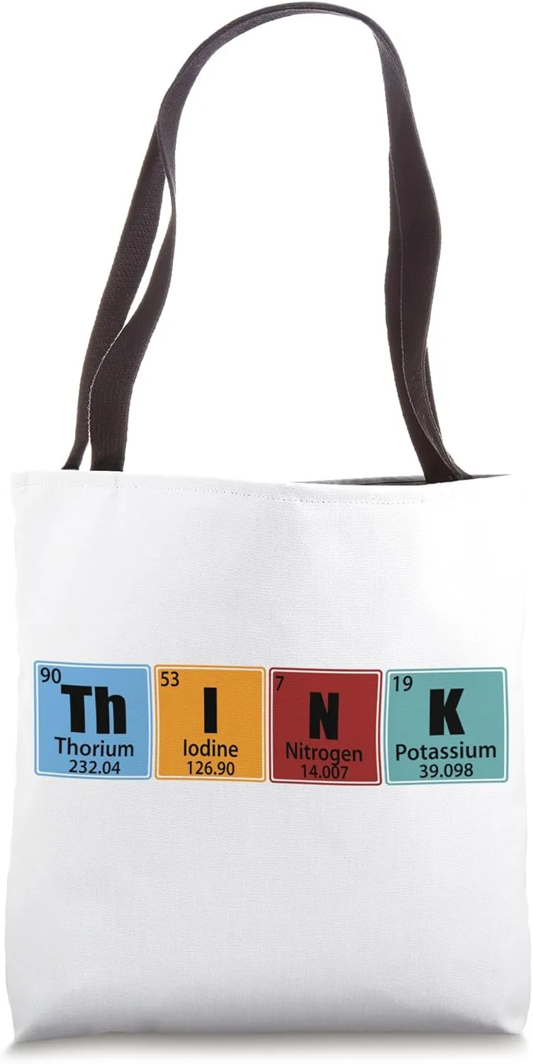 Think Periodic Table Elements Funny Science Tote Bag