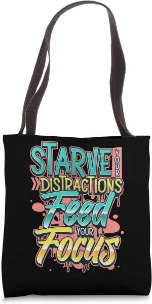 Typography for Concentration Feed Your Focus Motivational Tote Bag